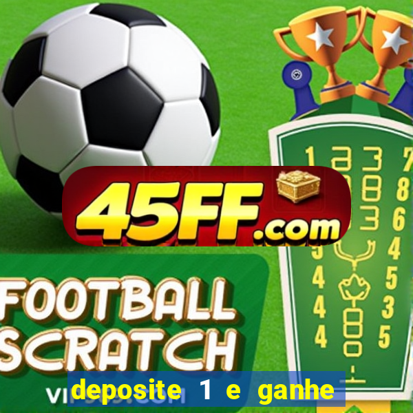 deposite 1 e ganhe 10 no fortune tiger